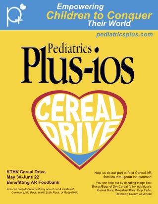 Pediatrics Plus to be a Drop Off Site for THV11 Summer Cereal Drive