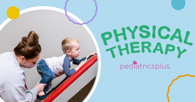 Physical Therapy at Pediatrics Plus